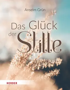 Grün |  Das Glück der Stille | Buch |  Sack Fachmedien