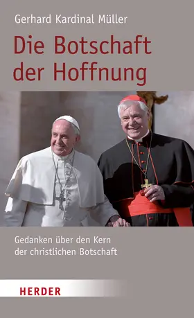 Müller |  Die Botschaft der Hoffnung | Buch |  Sack Fachmedien