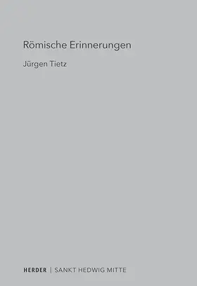 Tietz |  Römische Erinnerungen | Buch |  Sack Fachmedien