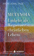 John |  Metanoia - Umkehr als Wegweiser christlichen Lebens | Buch |  Sack Fachmedien