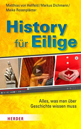 Hellfeld / Dichmann / Rosenplänter |  History für Eilige | Buch |  Sack Fachmedien
