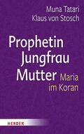 Stosch / Tatari |  Prophetin - Jungfrau - Mutter | Buch |  Sack Fachmedien