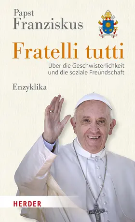 Franziskus |  Fratelli tutti | Buch |  Sack Fachmedien