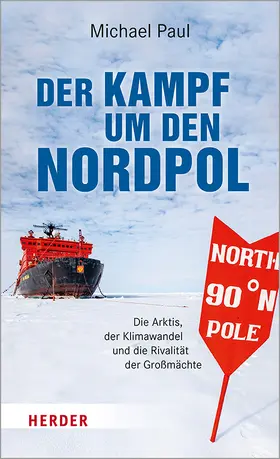Paul |  Der Kampf um den Nordpol | Buch |  Sack Fachmedien