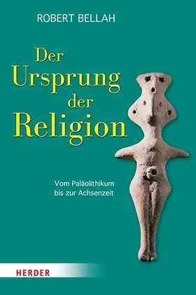 Bellah / Joas | Der Ursprung der Religion | Buch | 978-3-451-39072-2 | www.sack.de