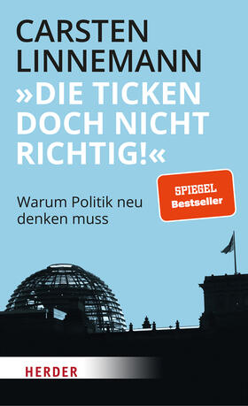 Linnemann | "Die ticken doch nicht richtig!" | Buch | 978-3-451-39087-6 | sack.de