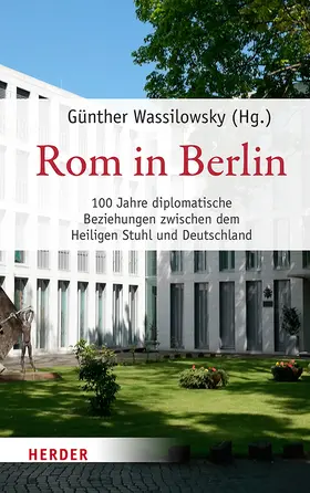 Wassilowsky / Samerski / Aschmann | Rom in Berlin | Buch | 978-3-451-39095-1 | sack.de