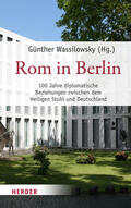 Wassilowsky / Samerski / Aschmann |  Rom in Berlin | Buch |  Sack Fachmedien