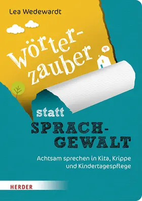 Wedewardt |  Wörterzauber statt Sprachgewalt | Buch |  Sack Fachmedien