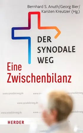 Anuth / Bier / Kreutzer | Der Synodale Weg - eine Zwischenbilanz | Buch | 978-3-451-39112-5 | sack.de
