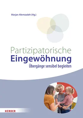 Alemzadeh / Daum / Forstner |  Partizipatorische Eingewöhnung | Buch |  Sack Fachmedien