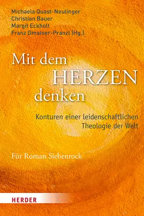 Quast-Neulinger / Bauer / Eckholt | Mit dem Herzen denken | Buch | 978-3-451-39165-1 | sack.de