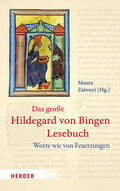 Zátonyi |  Das große Hildegard von Bingen Lesebuch | Buch |  Sack Fachmedien