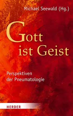 Seewald / Benga / Böhnke |  "Gott ist Geist" | Buch |  Sack Fachmedien