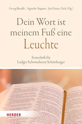 Braulik / Siquans / Tück |  „Dein Wort ist meinem Fuß eine Leuchte“ | Buch |  Sack Fachmedien