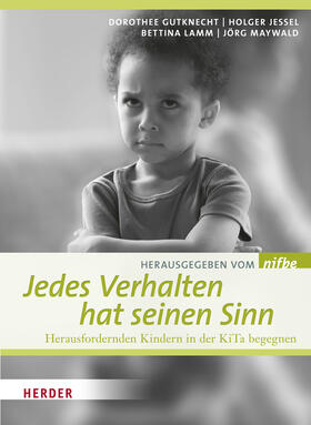 nifbe / Gutknecht / Jessel | Jedes Verhalten hat seinen Sinn | Buch | 978-3-451-39205-4 | sack.de