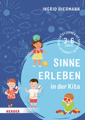 Biermann |  Sinne erleben in der Kita | Buch |  Sack Fachmedien
