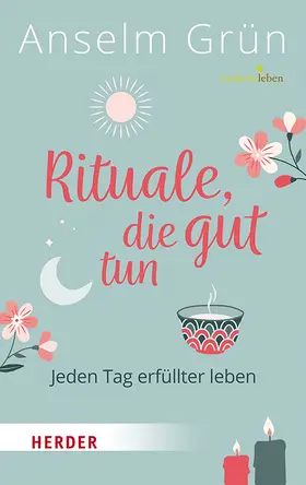 Grün / Walter |  Rituale, die gut tun | Buch |  Sack Fachmedien