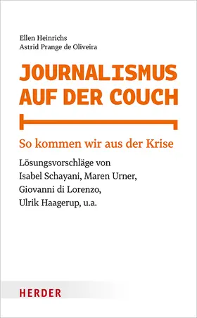 Prange de Oliveira / Heinrichs | Journalismus auf der Couch | Buch | 978-3-451-39342-6 | sack.de