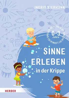 Biermann |  Sinne erleben in der Krippe | Buch |  Sack Fachmedien