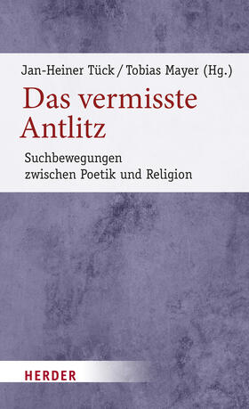 Tück / Mayer / Haderlap | Das vermisste Antlitz | Buch | 978-3-451-39375-4 | sack.de