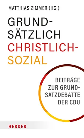 Zimmer | Grundsätzlich Christlich-Sozial | Buch | 978-3-451-39412-6 | www.sack.de
