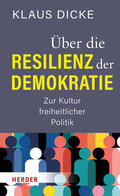 Dicke |  Über die Resilienz der Demokratie | Buch |  Sack Fachmedien