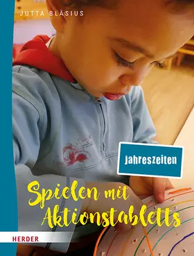 Bläsius |  Spielen mit Aktionstabletts: Jahreszeiten | Buch |  Sack Fachmedien