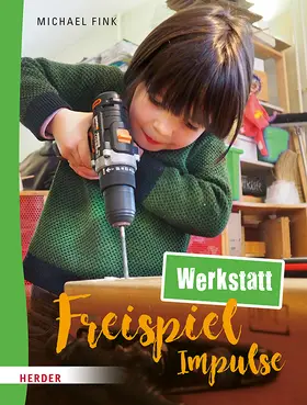 Fink |  Freispiel-Impulse: Werkstatt | Buch |  Sack Fachmedien