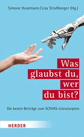 Husemann / Straßberger / Peters |  Was glaubst du, wer du bist? | Buch |  Sack Fachmedien