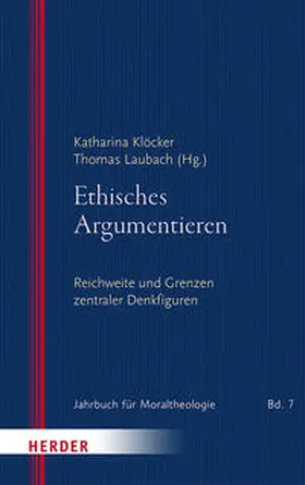 Klöcker / Laubach / Bleyer | Ethisches Argumentieren | Buch | 978-3-451-39560-4 | sack.de