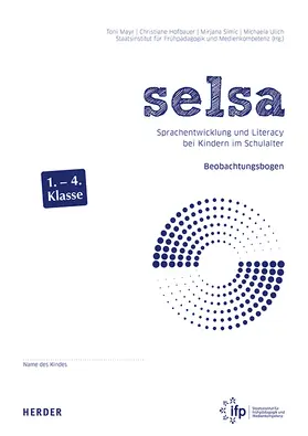 Simic / Ulich / Mayr |  selsa. Sprachentwicklung und Literacy bei Kindern im Schulalter | Buch |  Sack Fachmedien