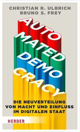 Ulbrich / Frey |  Automated Democracy | Buch |  Sack Fachmedien