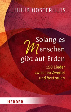 Oosterhuis / Kok |  Solang es Menschen gibt auf Erden | Buch |  Sack Fachmedien