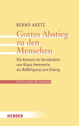 Aretz |  Gottes Abstieg zu den Menschen | Buch |  Sack Fachmedien