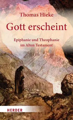 Hieke / Rauh |  Gott erscheint | Buch |  Sack Fachmedien