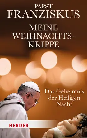 Franziskus |  Meine Weihnachtskrippe | Buch |  Sack Fachmedien