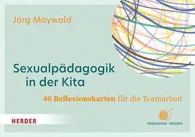Maywald | Sexualpädagogik in der Kita. 40 Reflexionskarten für die Teamarbeit | Buch | 978-3-451-39772-1 | www.sack.de