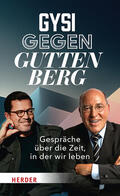 zu Guttenberg / Gysi |  Gysi gegen Guttenberg | Buch |  Sack Fachmedien