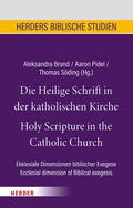 Brand / Pidel / Söding |  Die Heilige Schrift in der katholischen Kirche/Holy Scripture in the Catholic Church | Buch |  Sack Fachmedien