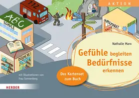 Marx |  Gefühle begleiten, Bedürfnisse erkennen in der Ganztagsschule. Das Kartenset zum Buch | Buch |  Sack Fachmedien