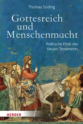 Söding |  Gottesreich und Menschenmacht | Buch |  Sack Fachmedien