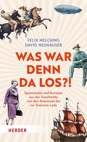 Melching / Neuhäuser / Bergmann | Was war denn da los?! | Buch | 978-3-451-39914-5 | sack.de