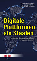 Oermann / Holzgraefe |  Digitale Plattformen als Staaten | Buch |  Sack Fachmedien