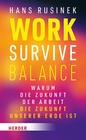 Rusinek |  Work-Survive-Balance | Buch |  Sack Fachmedien