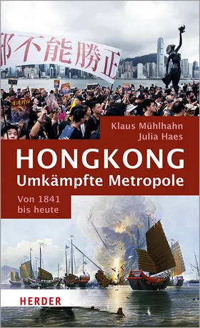 Haes / Mühlhahn | Hongkong: Umkämpfte Metropole | Buch | 978-3-451-39973-2 | sack.de