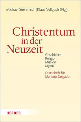 Sievernich / Vellguth |  Christentum in der Neuzeit | Buch |  Sack Fachmedien