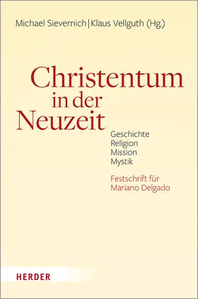 Sievernich / Vellguth | Christentum in der Neuzeit | Buch | 978-3-451-39983-1 | sack.de