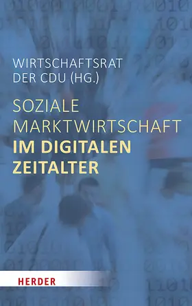 Wirtschaftsrat der CDU / Albert / Ametsreiter |  Soziale Marktwirtschaft im digitalen Zeitalter | Buch |  Sack Fachmedien