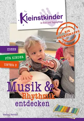  Die Praxismappe: Musik & Rhythmik entdecken | Buch |  Sack Fachmedien